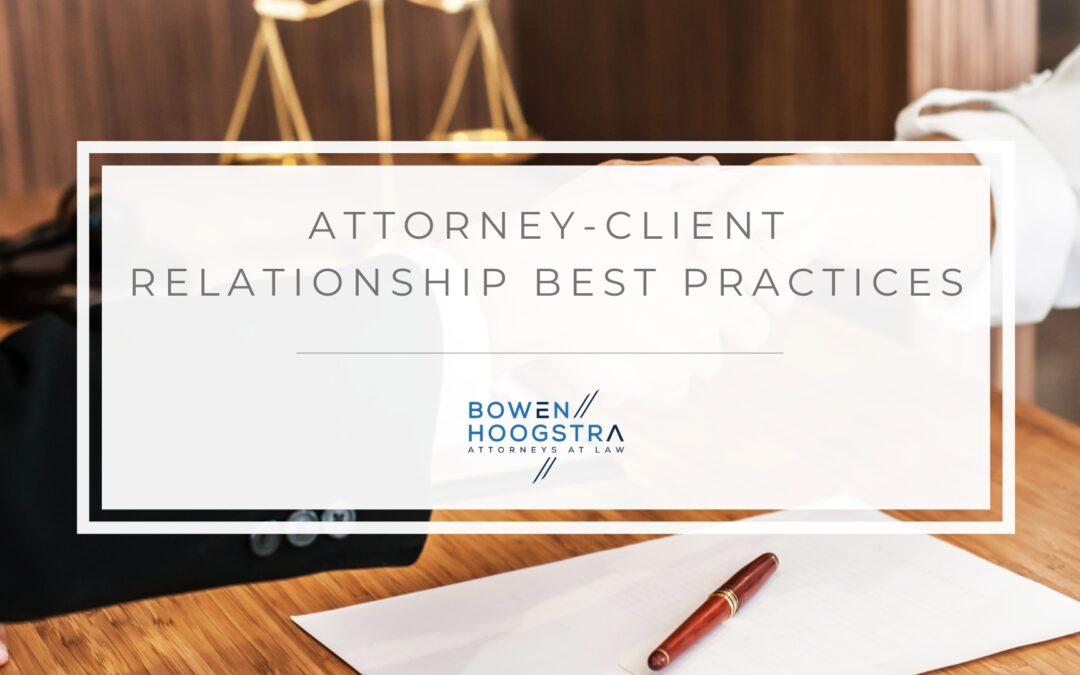 Best Practices for a Successful Attorney-Client Relationship