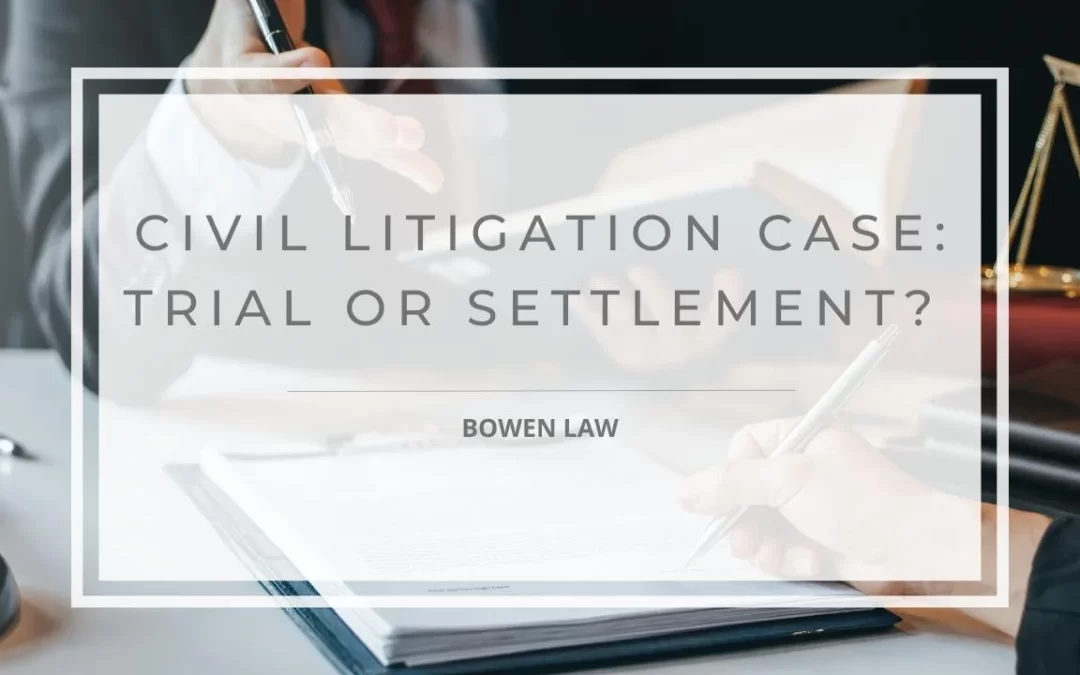 Will My Civil Litigation Case Go to Trial?