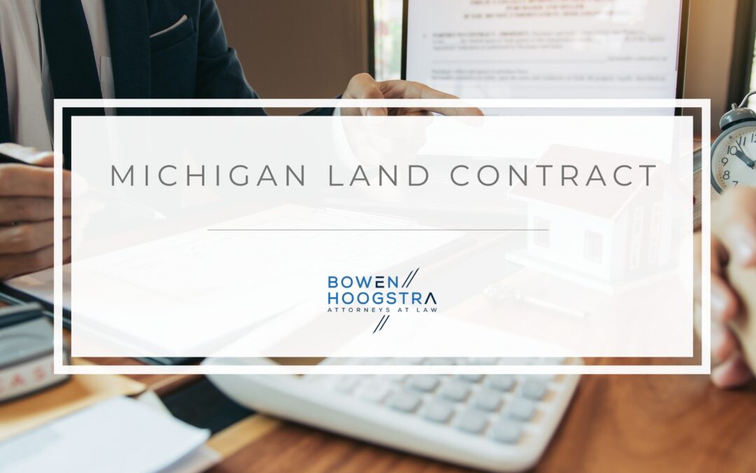 How Does a Land Contract Work in Michigan?