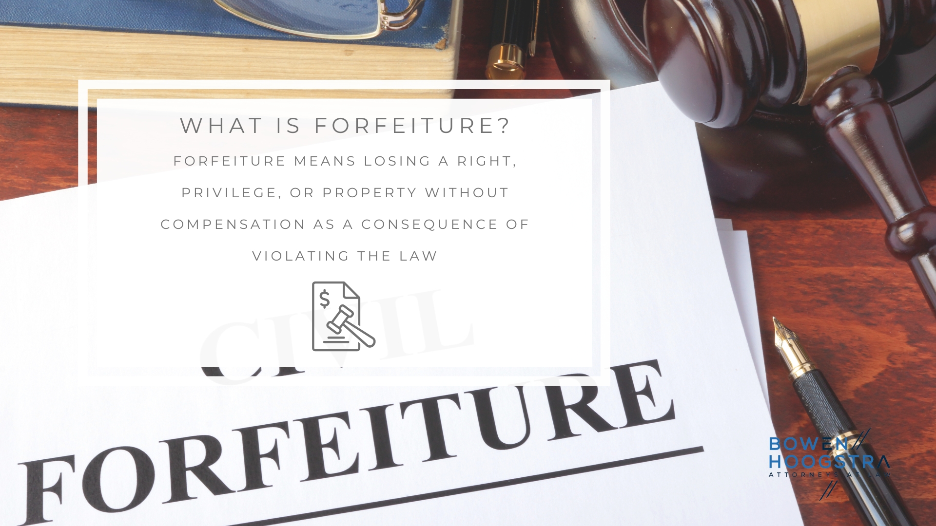 Infographic of the definition of forfeiture.