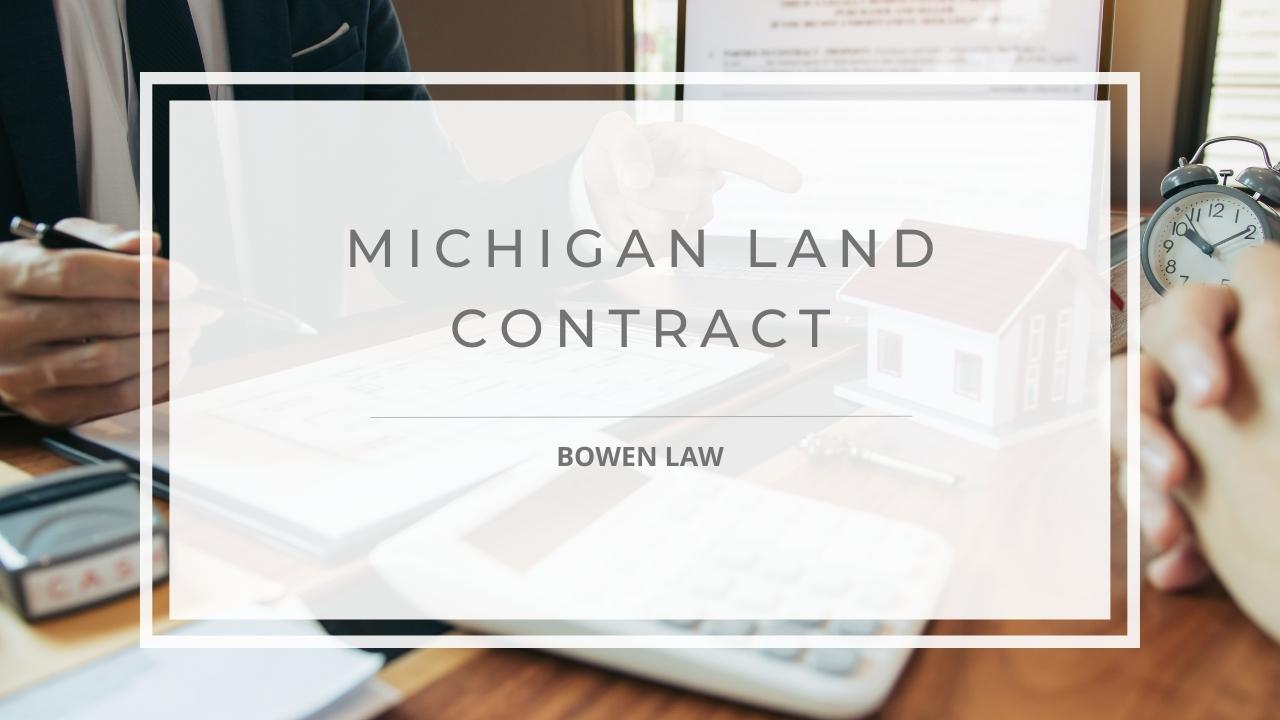 A contract signing overlaid with text: Michigan Land Contracts