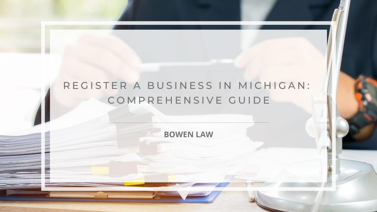 Featured image of how to register a business in michigan