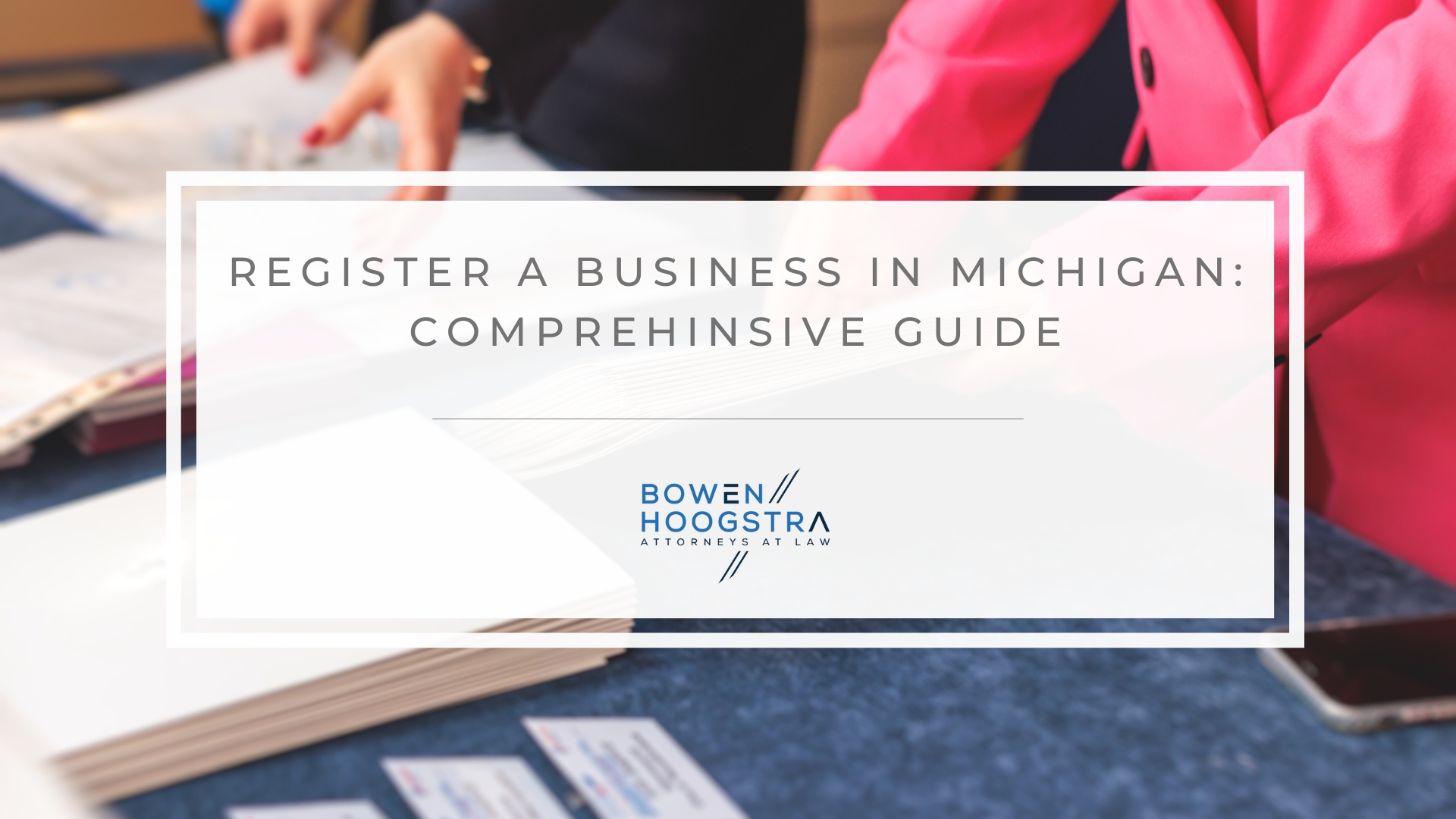 Featured image of how to register a business in michigan