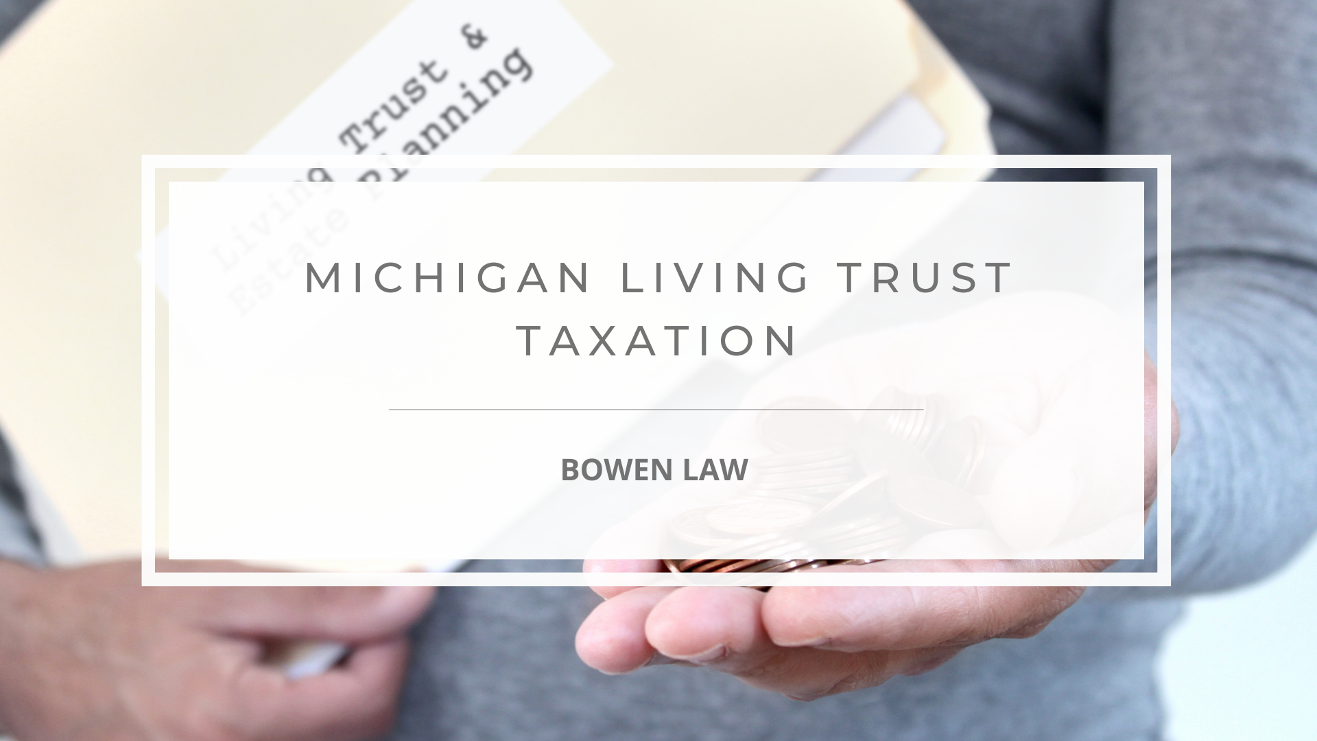 Featured image of living trust taxation