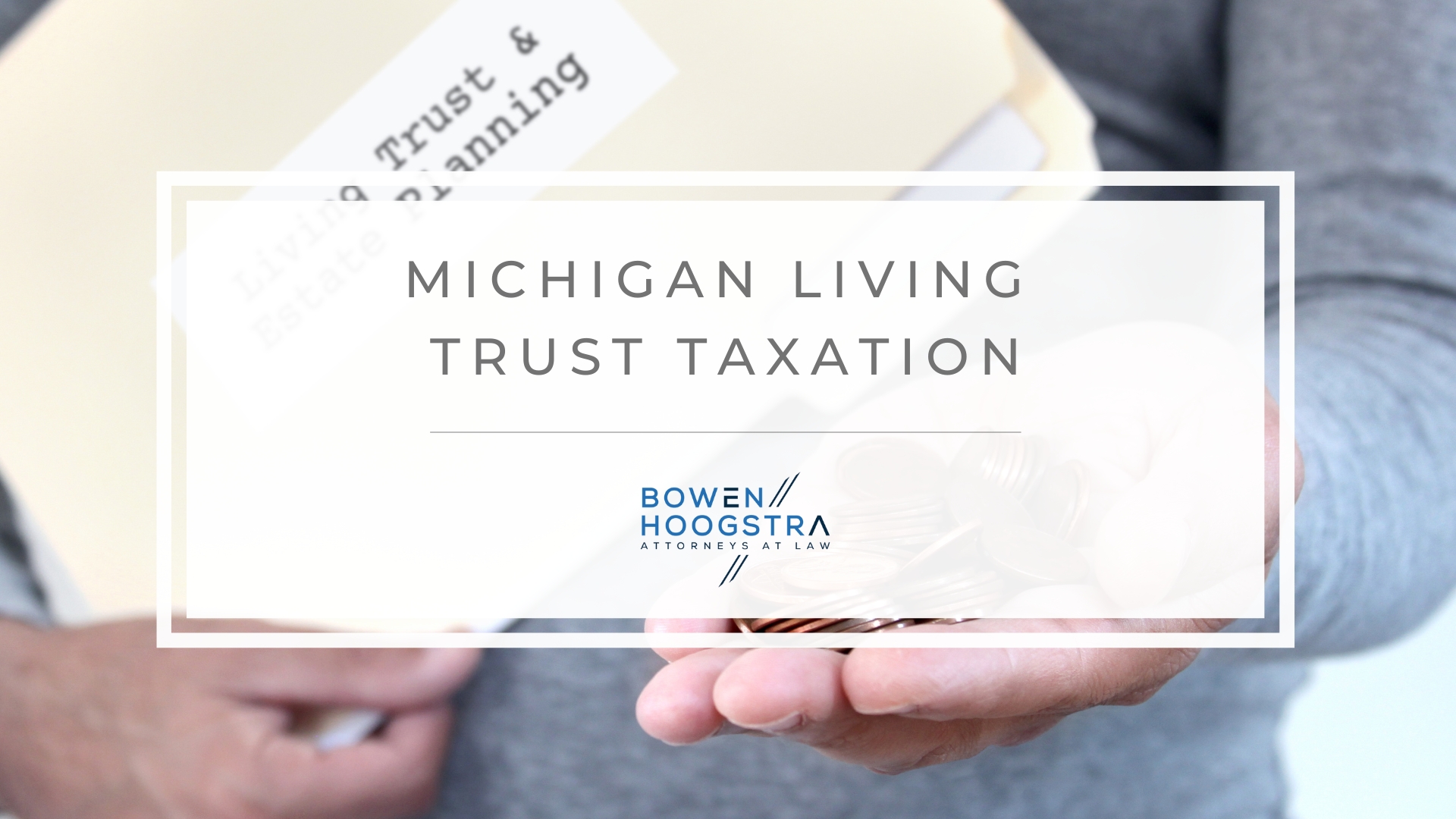 Featured image of living trust taxation