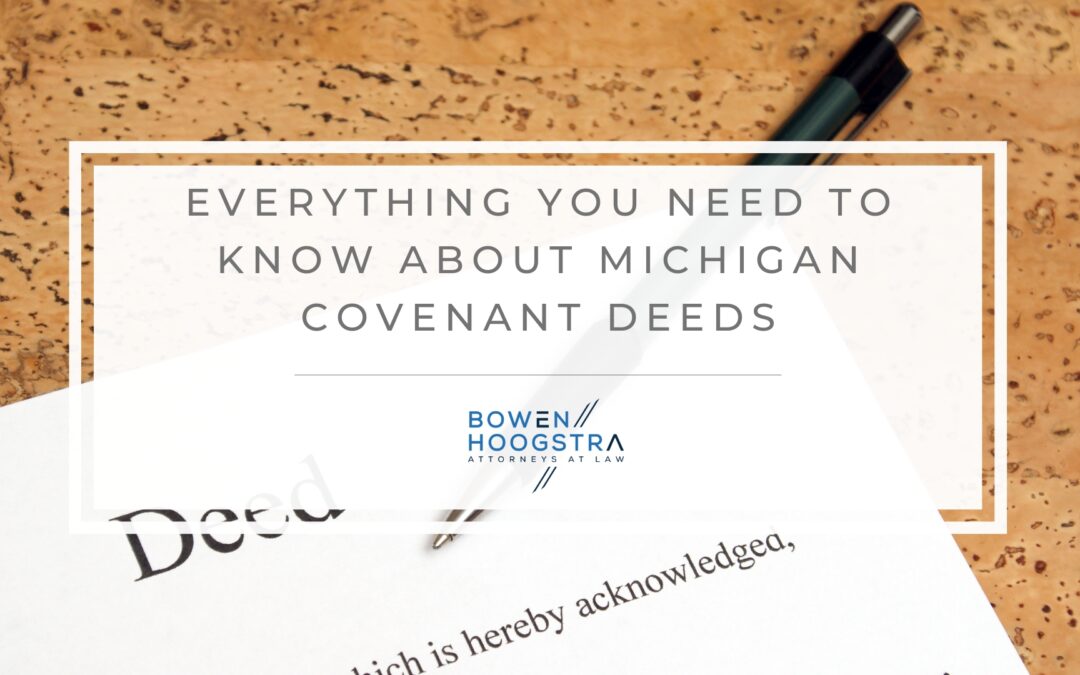 Michigan Covenant Deed: Everything You Need to Know