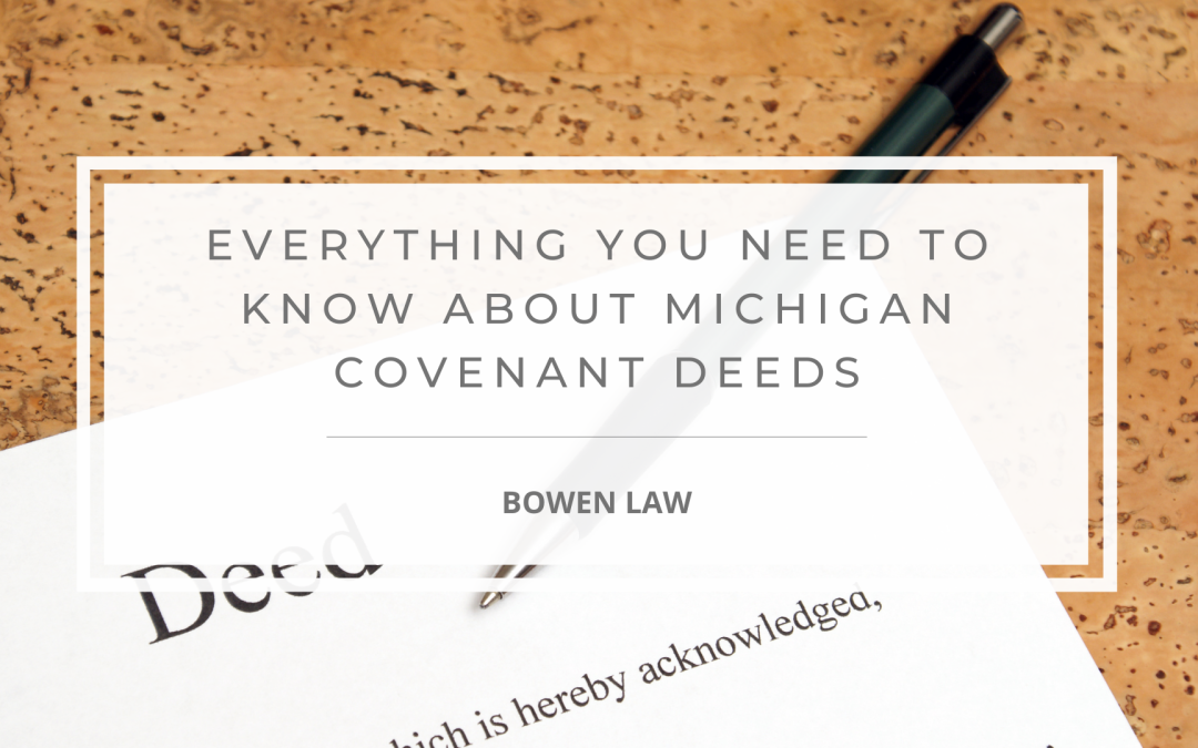 Michigan Covenant Deed: Everything You Need to Know