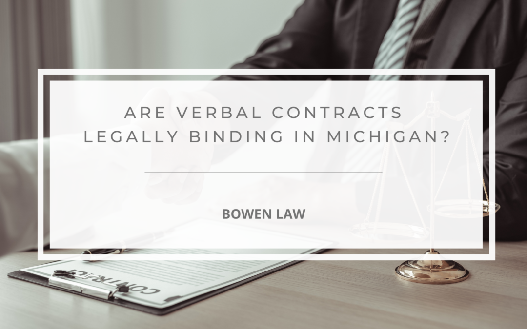 Is a Verbal Contract Binding in the State of Michigan