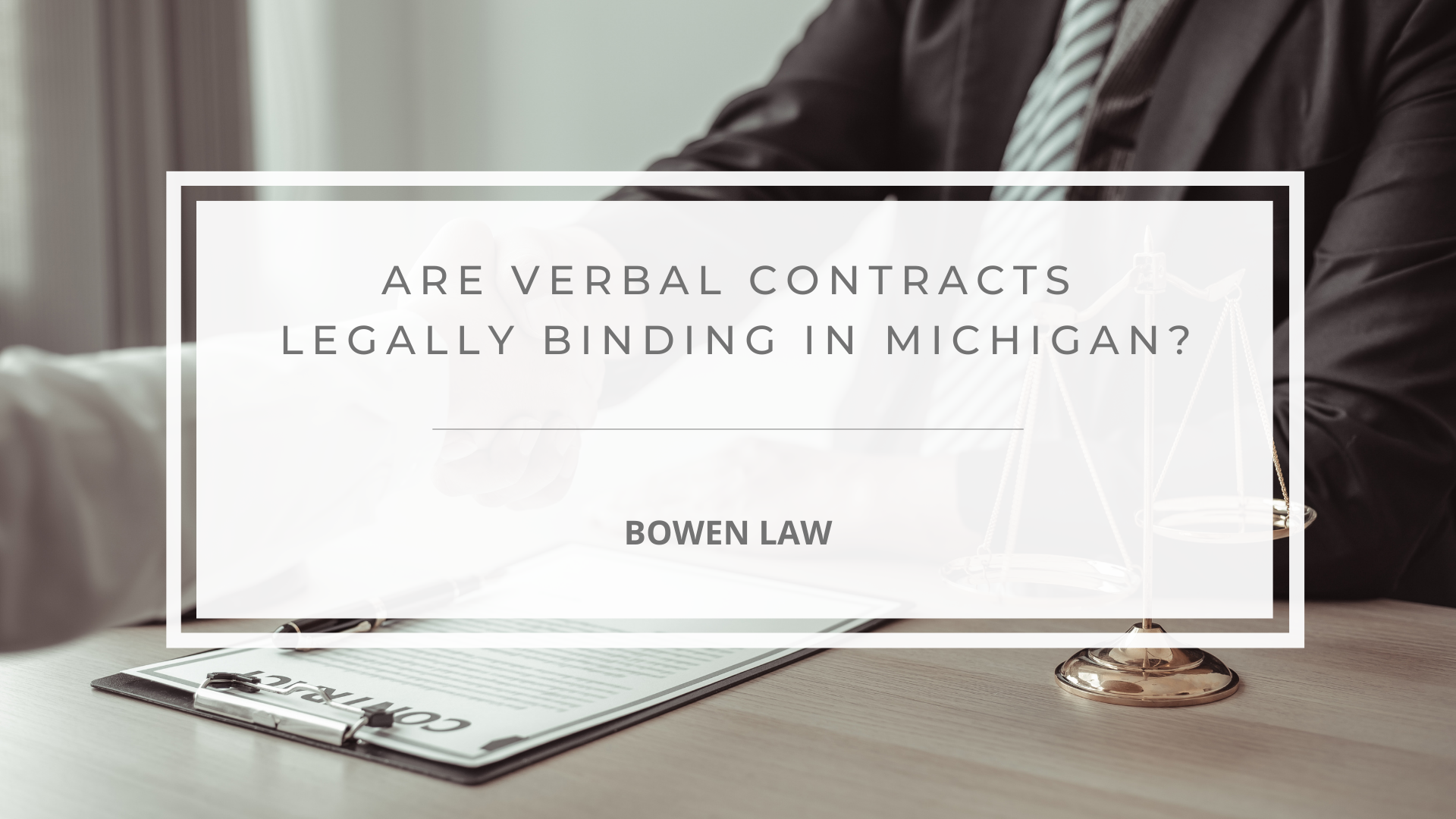 Featured image of are verbal contracts legally binding in michigan?