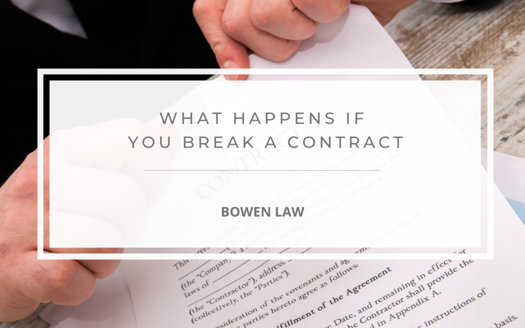 Breaking a Contract: How Deep in Trouble Are You