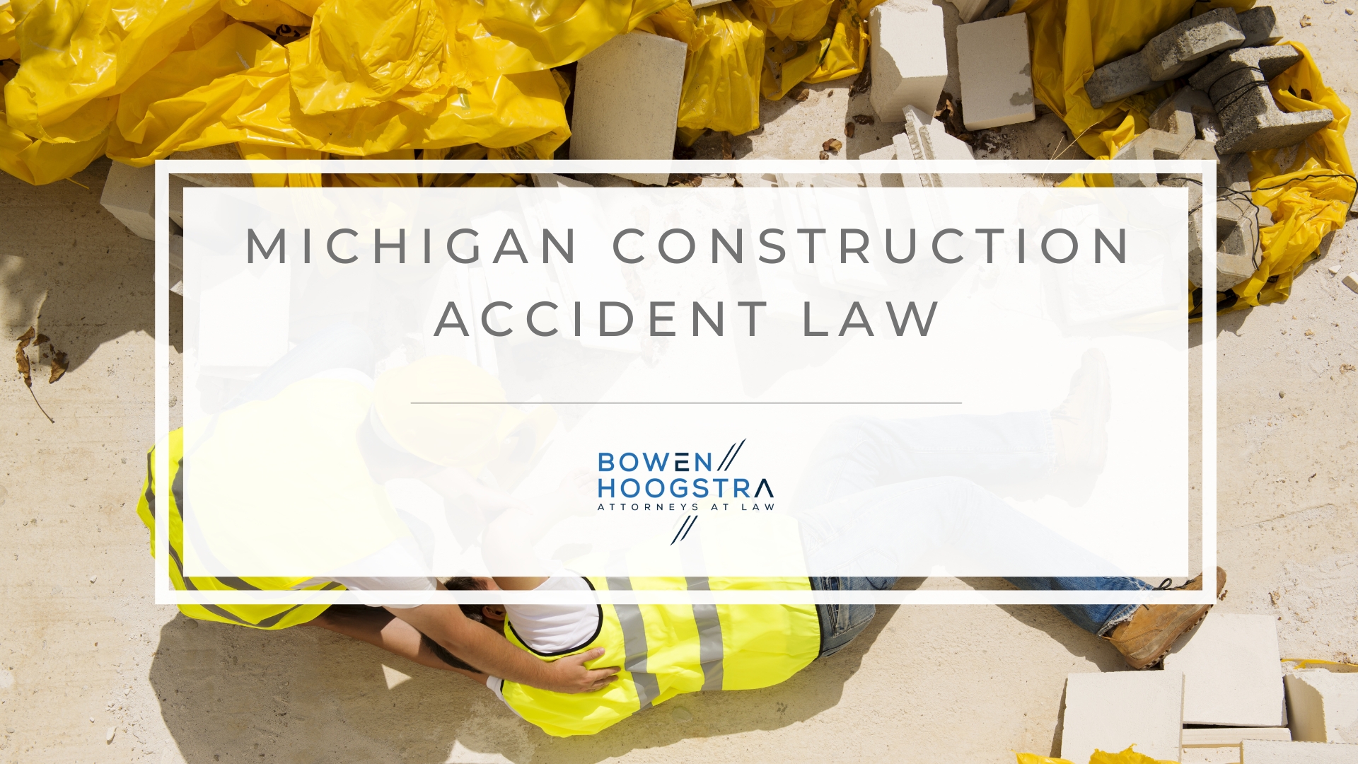 Featured image of michigan construction accident law