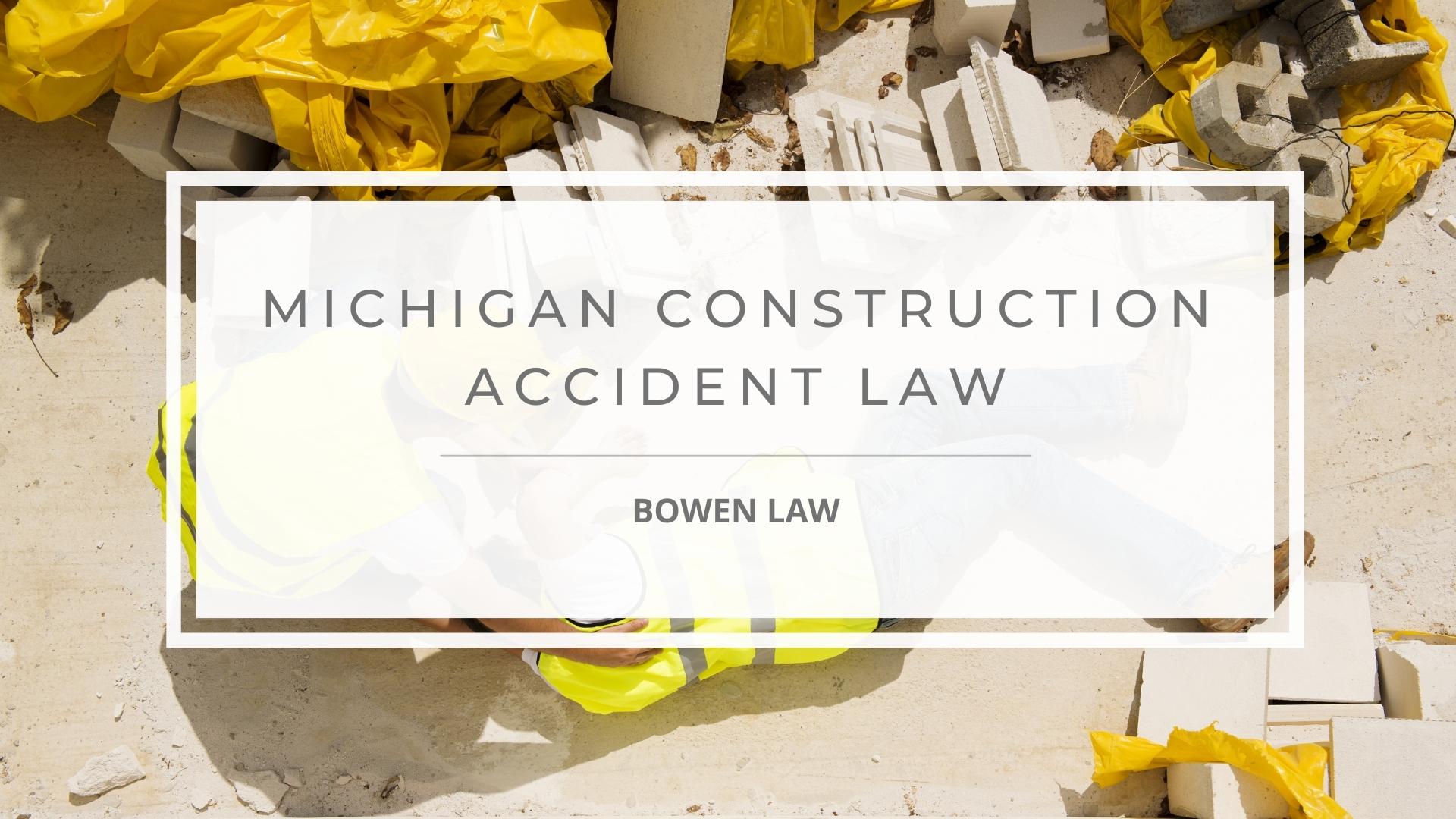 Featured image of michigan construction accident law