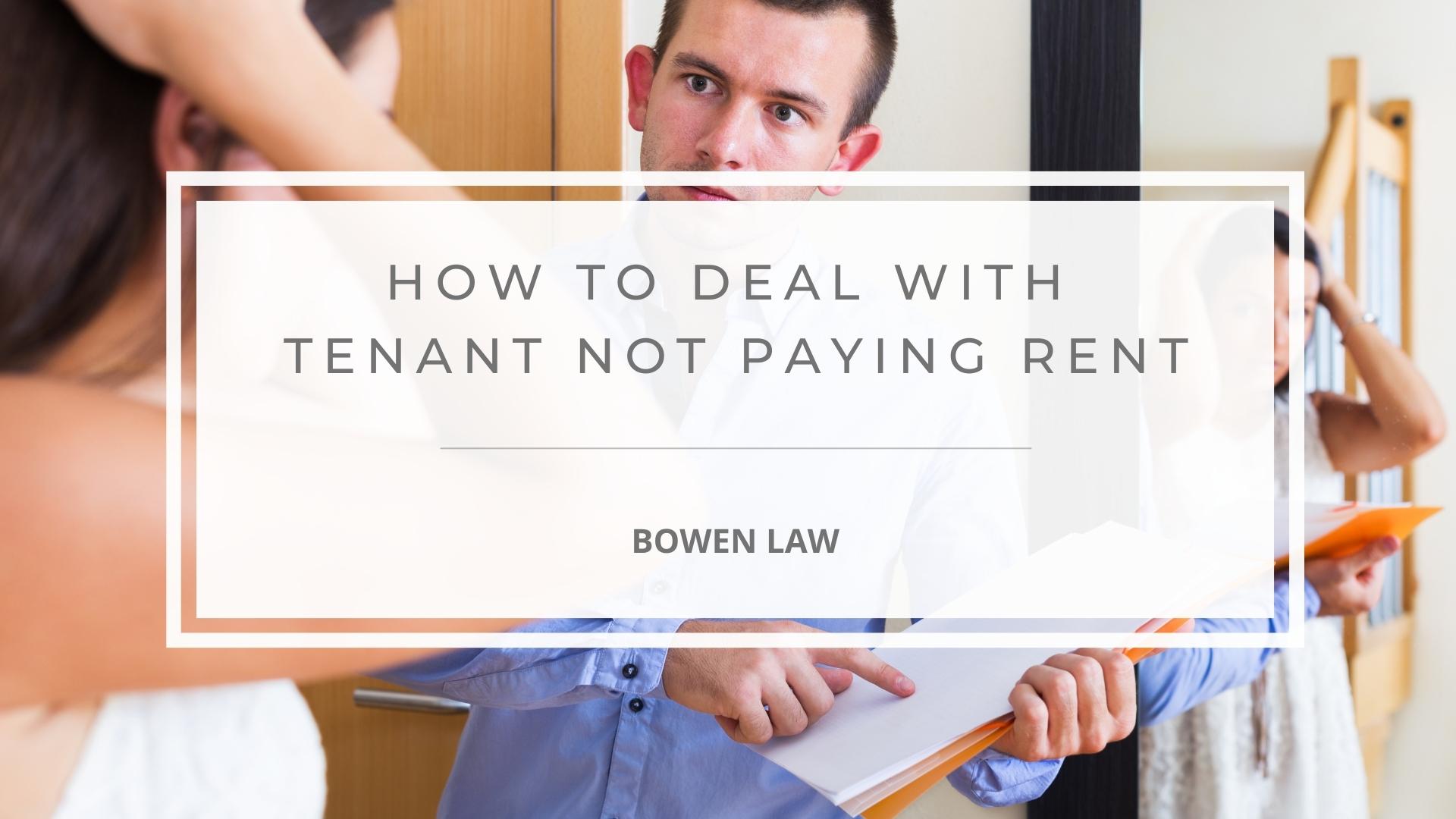 Featured image of how to deal with tenant not paying rent