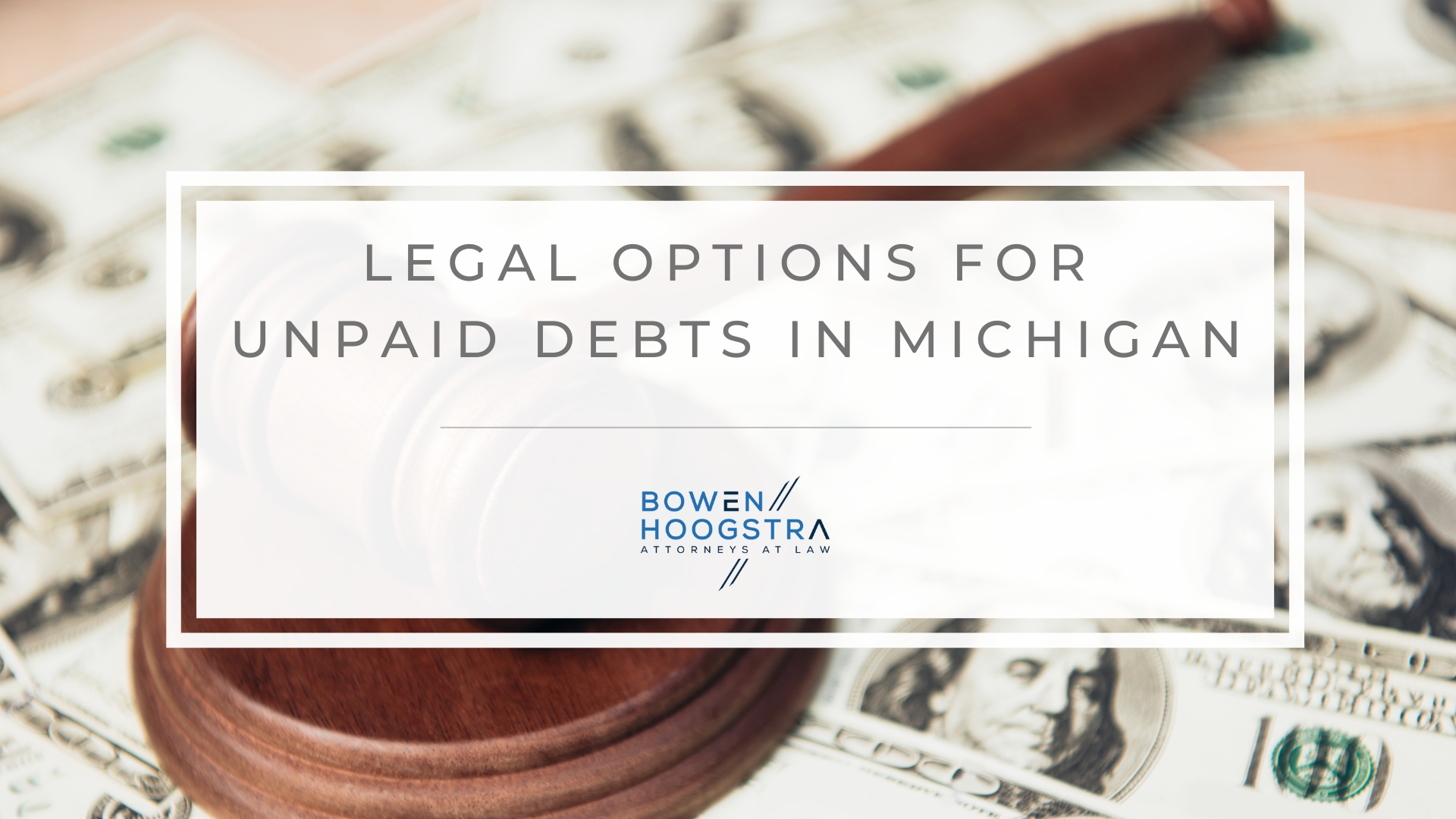 Featured image of legal options for unpaid debts in michigan