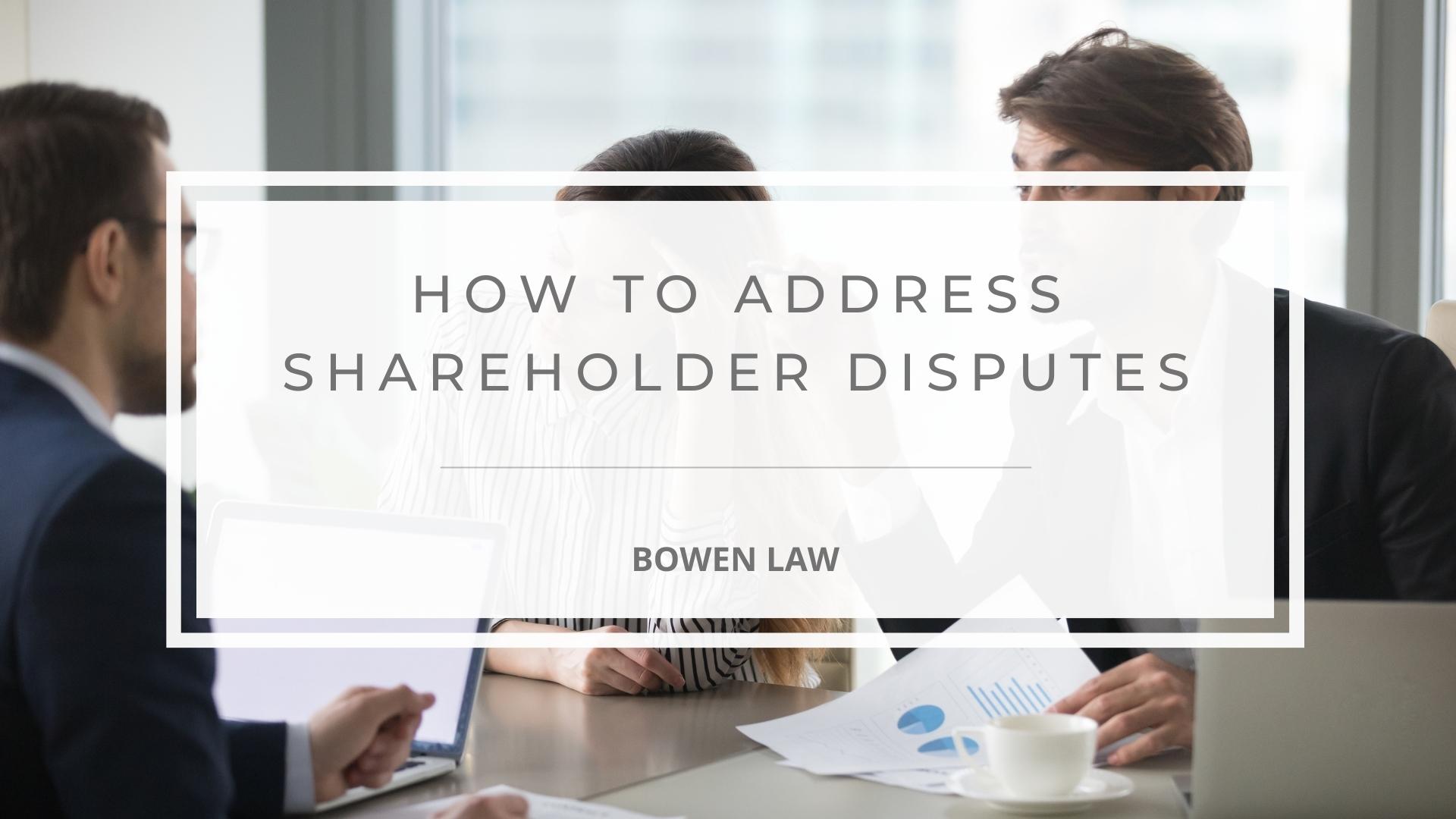 Featured image of how to address shareholder disputes