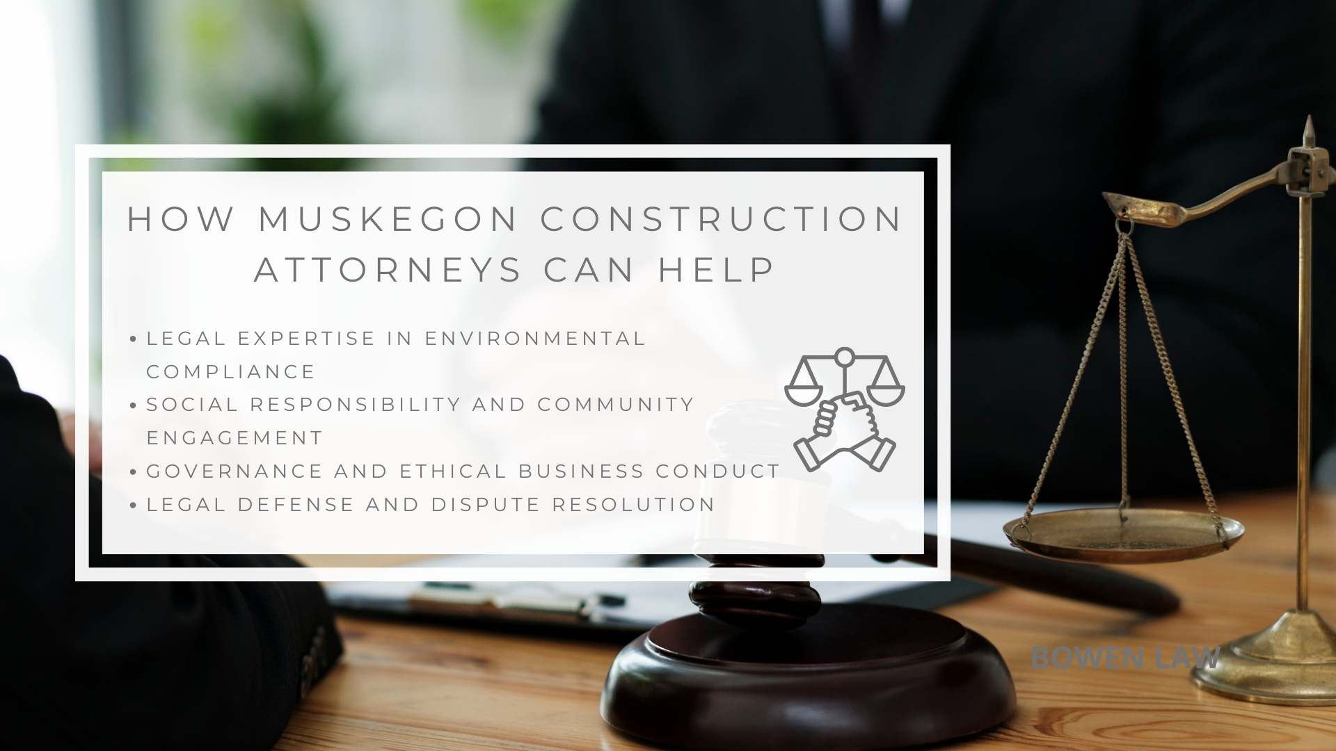 Infographic image of how Muskegon construction attorneys can help