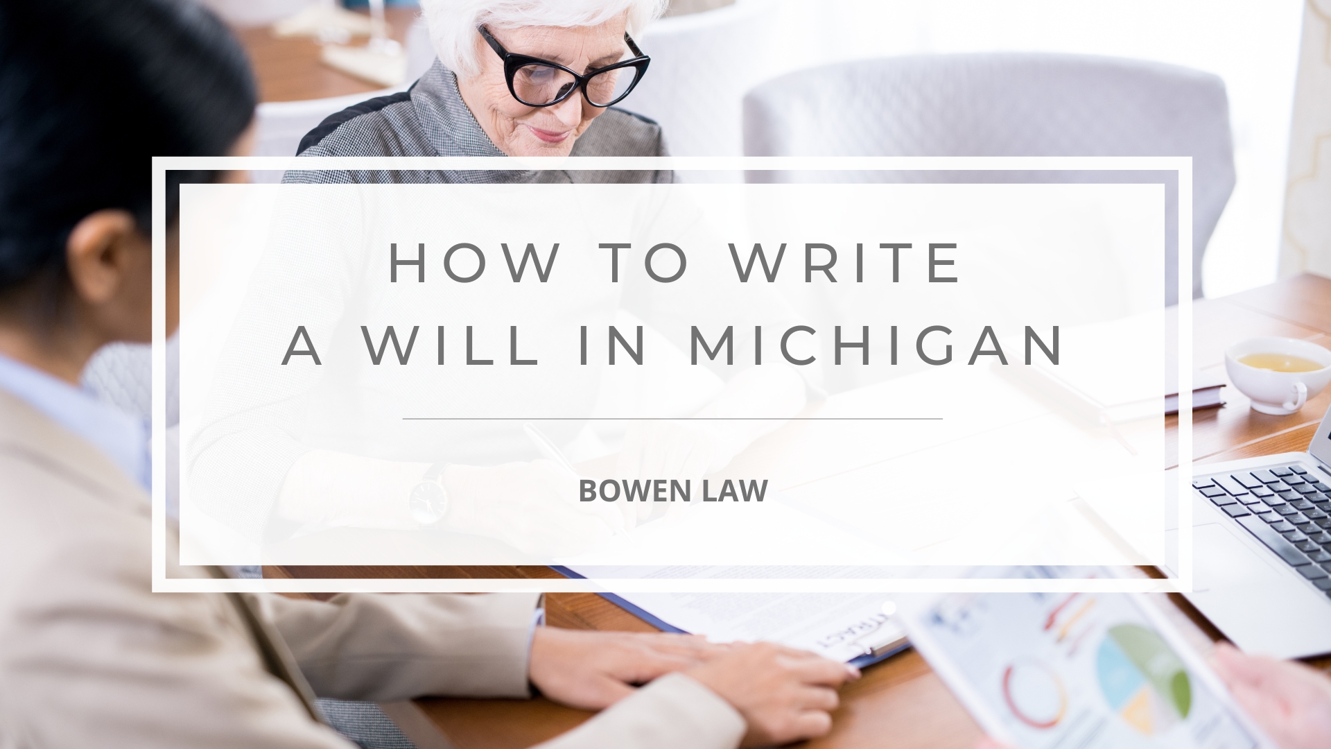 Featured image of how to write a will in Michigan