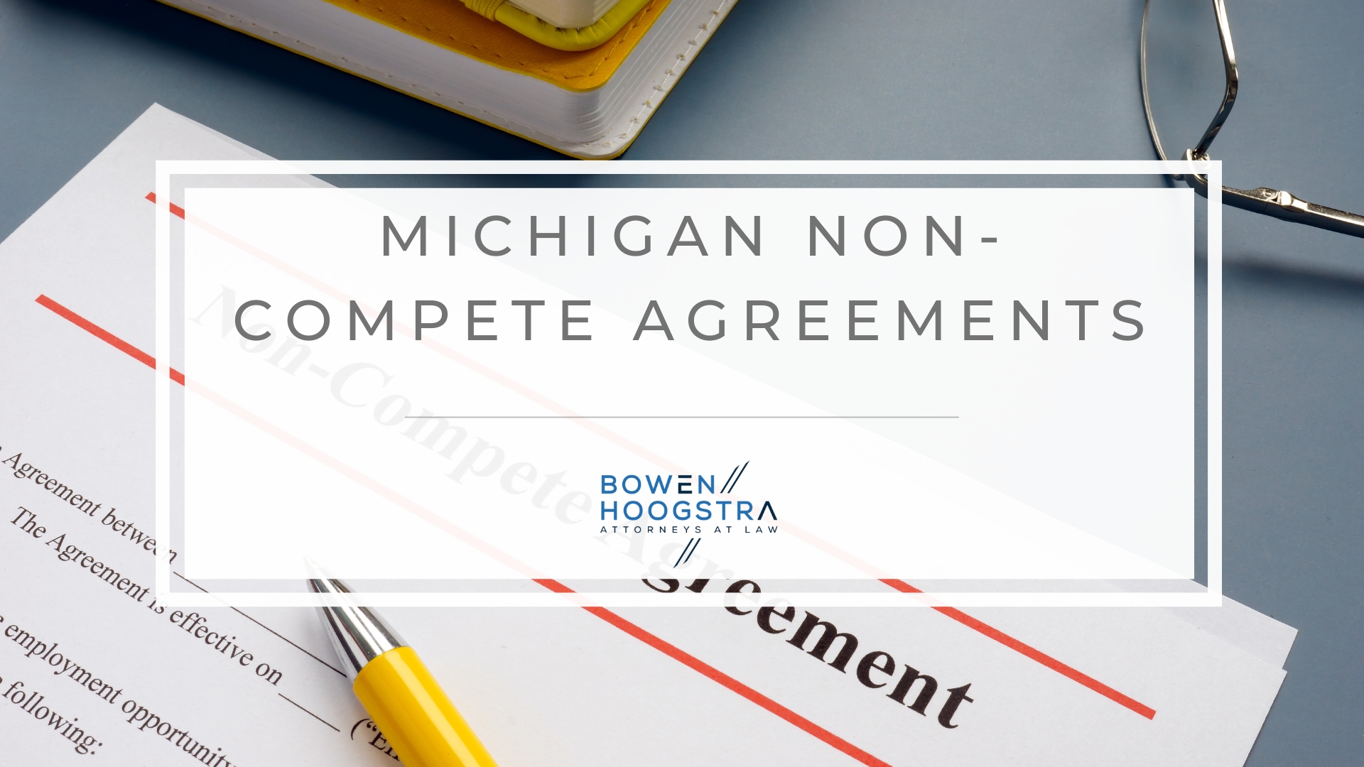 Featured image of Michigan non-compete agreements