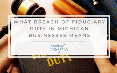 Breach of Fiduciary Duty in Michigan Partnerships and Corporations