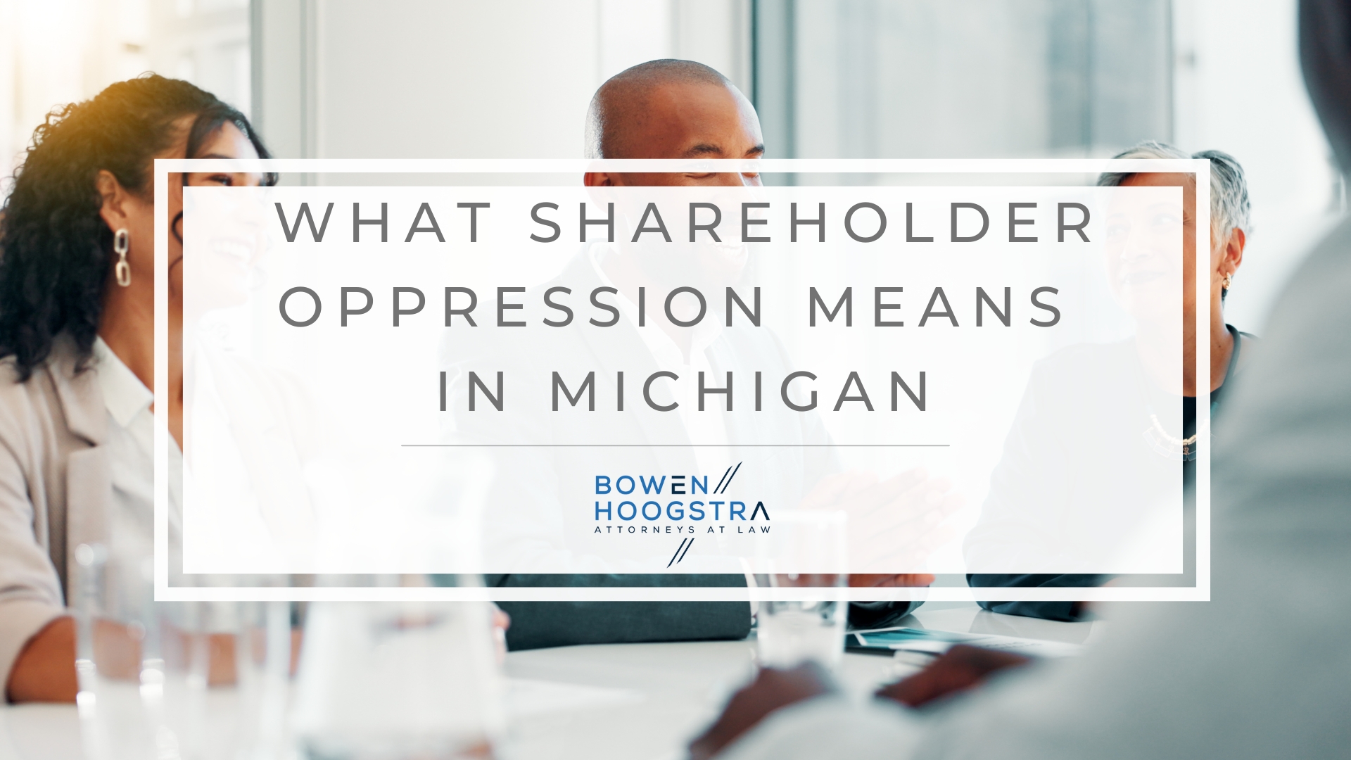 image1 Featured image of what shareholder oppression means in Michigan
