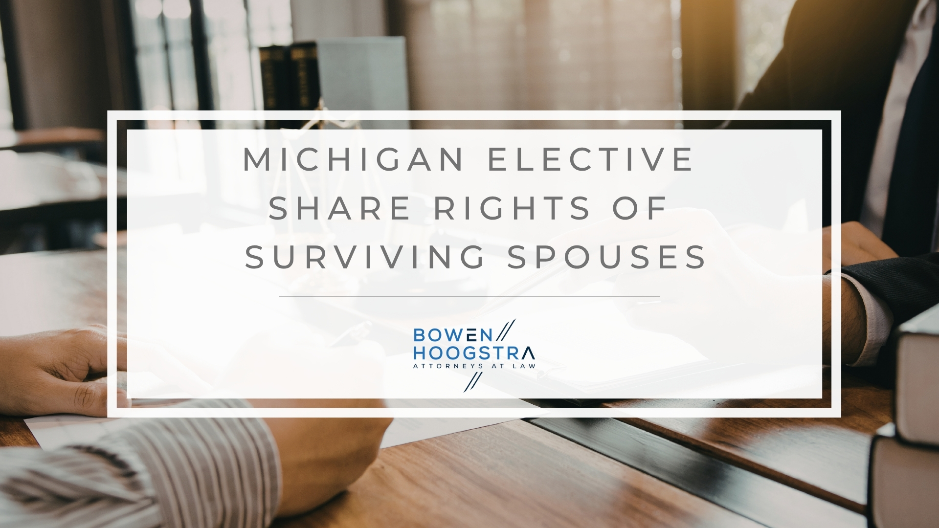 Featured image of Michigan elective share rights of surviving spouses
