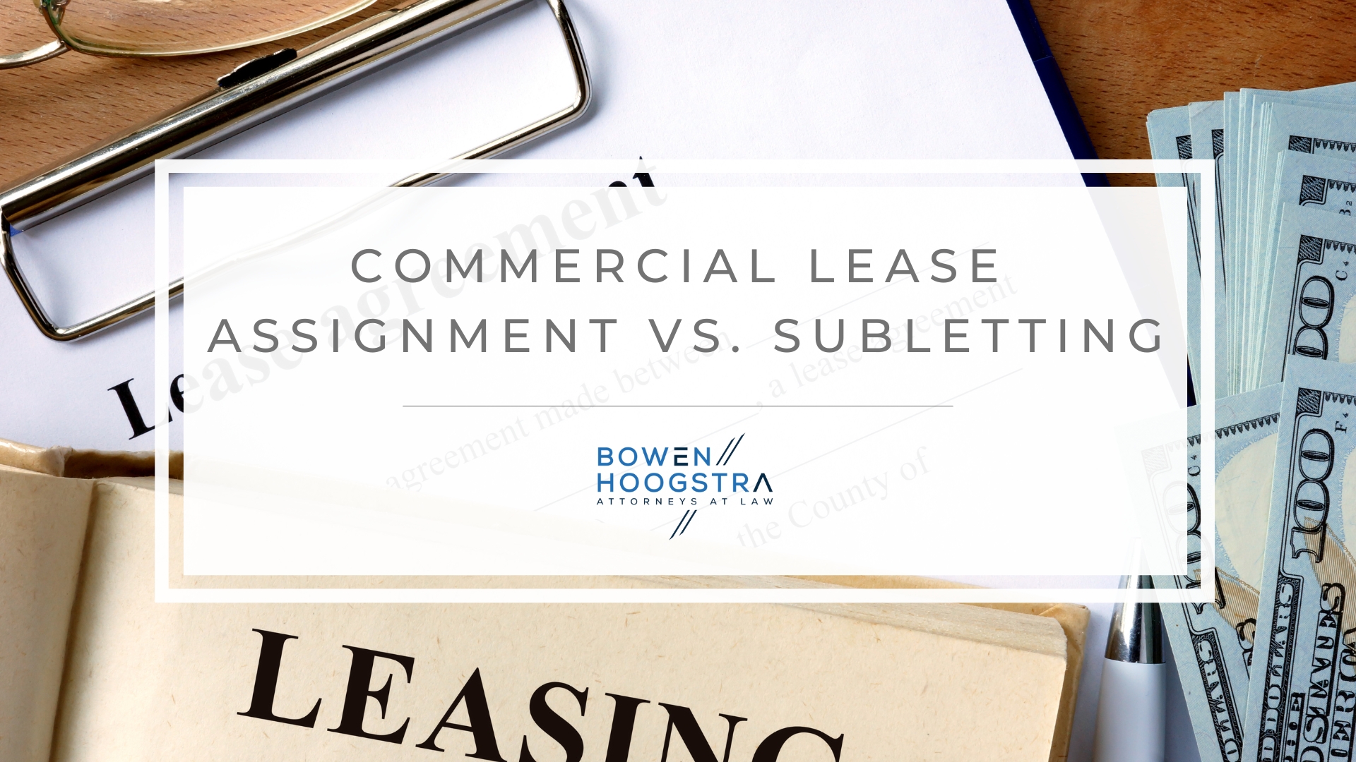 Featured image of commercial lease assignment vs. subletting